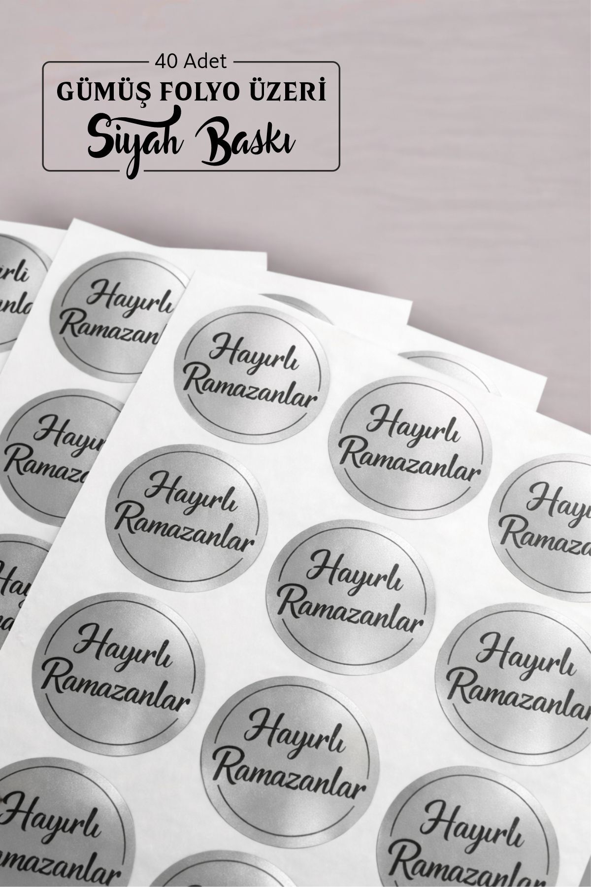 Hayırlı Ramazanlar Gümüş Folyo Üzeri Siyah Baskı - 40 adet